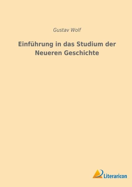Produktbild: Einf&uuml;hrung in das Studium der Neueren Geschichte