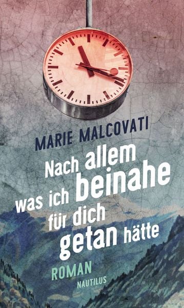 Produktbild: Nach allem, was ich beinahe f&uuml;r dich getan h&auml;tte