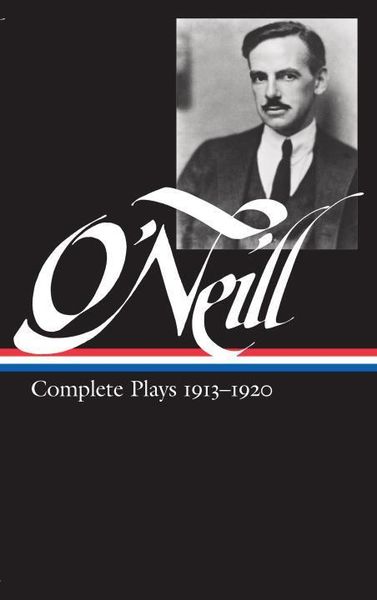 Produktbild: Eugene O'Neill: Complete Plays Vol. 1 1913-1920 (Loa #40)