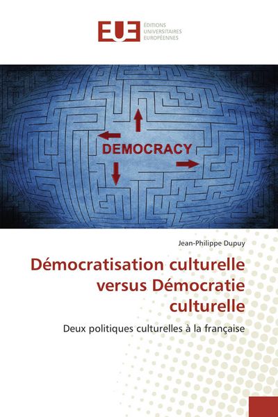 Produktbild: D&eacute;mocratisation culturelle versus D&eacute;mocratie culturelle