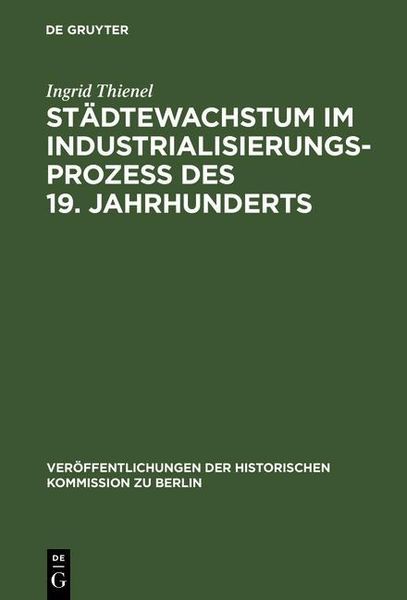 Produktbild: St&auml;dtewachstum im Industrialisierungsprozess des 19. Jahrhunderts