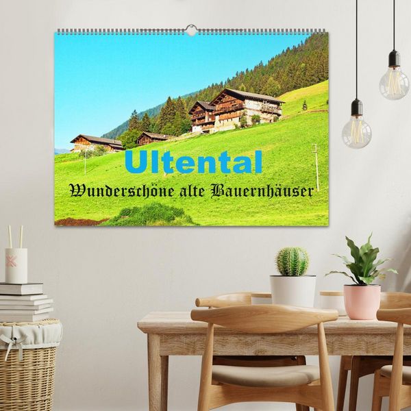 Produktbild: Ultental Wundersch&ouml;ne alte Bauernh&auml;user (Wandkalender 2026 DIN A2 quer), CALVENDO Monatskalender