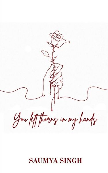 Produktbild: You left thorns in my hands
