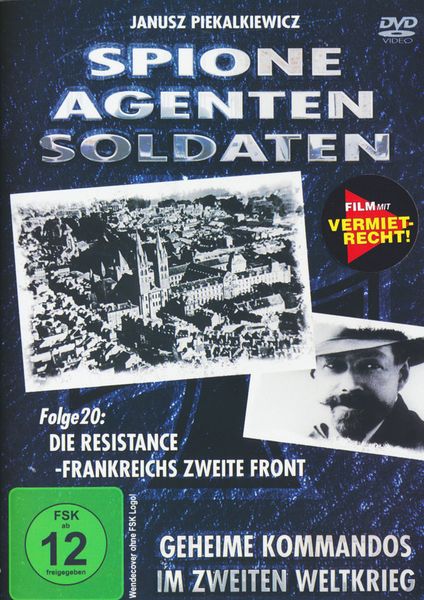 Produktbild: Spione, Agenten, Soldaten - Folge 20: Die Ressistance - Frankreichs Zweite Front