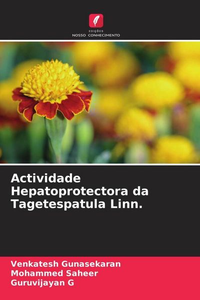 Produktbild: Actividade Hepatoprotectora da Tagetespatula Linn.