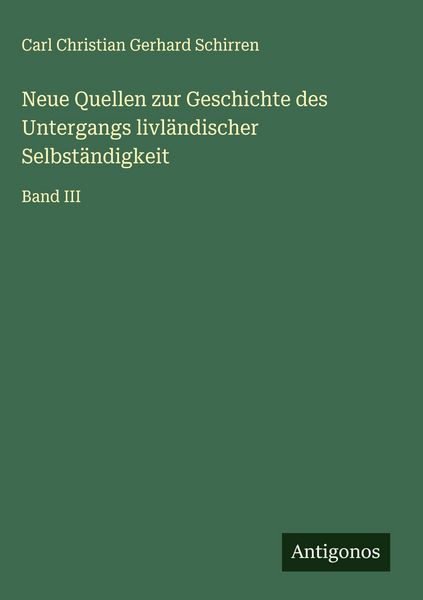 Produktbild: Neue Quellen zur Geschichte des Untergangs livl&auml;ndischer Selbst&auml;ndigkeit
