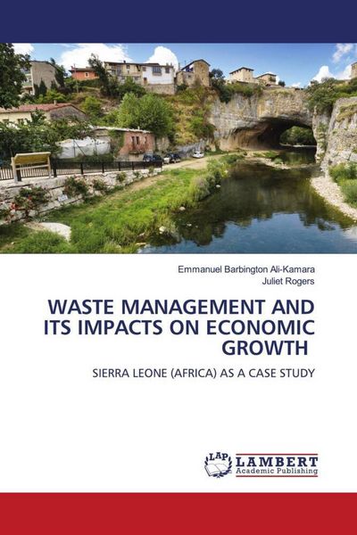 Produktbild: Waste Management and Its Impacts On Economic Growth