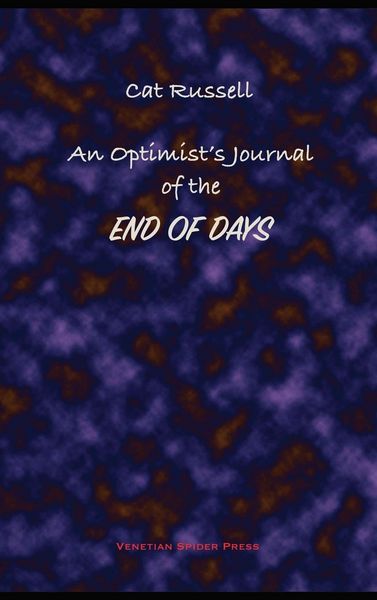Produktbild: An Optimist's Journal of the End of Days and Other Stories
