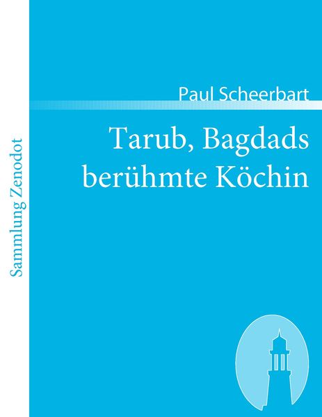 Produktbild: Tarub, Bagdads ber&uuml;hmte K&ouml;chin