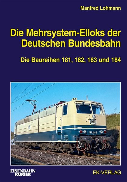 Produktbild: Die Mehrsystem-Elloks der Deutschen Bundesbahn