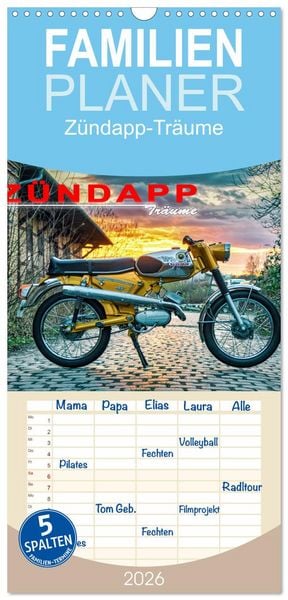 Familienplaner 2026 - Zündapp-Träume mit 5 Spalten (Wandkalender, 21 x 45 cm) CALVENDO