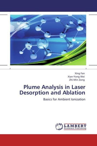 Produktbild: Fan, X: Plume Analysis in Laser Desorption and Ablation