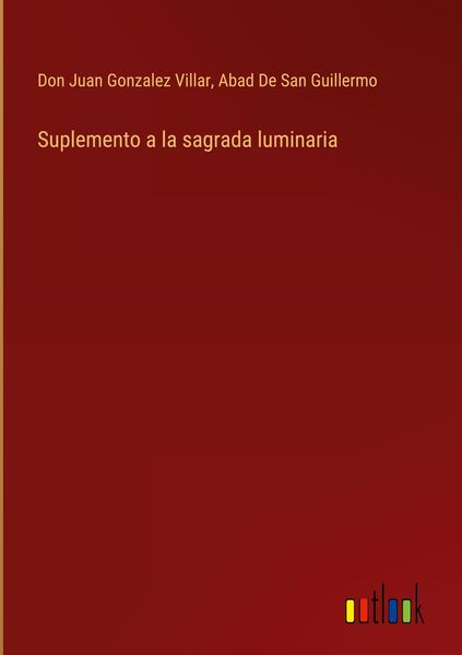 Produktbild: Suplemento a la sagrada luminaria