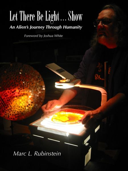 Produktbild: Let There Be Light...Show (An Alien's Journey Through Humanity)