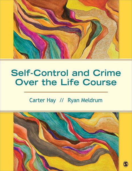 Produktbild: Hay, C: Self-Control and Crime Over the Life Course