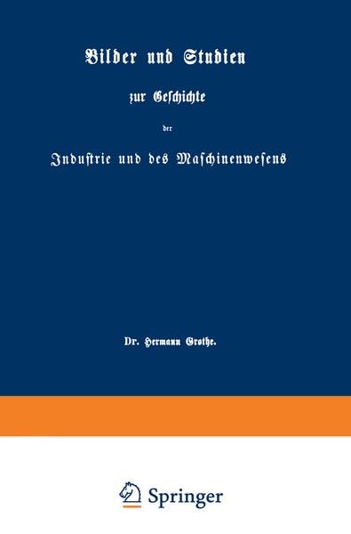 Produktbild: Bilder und Studien zur Geschichte der Industrie und des Maschinenwesens