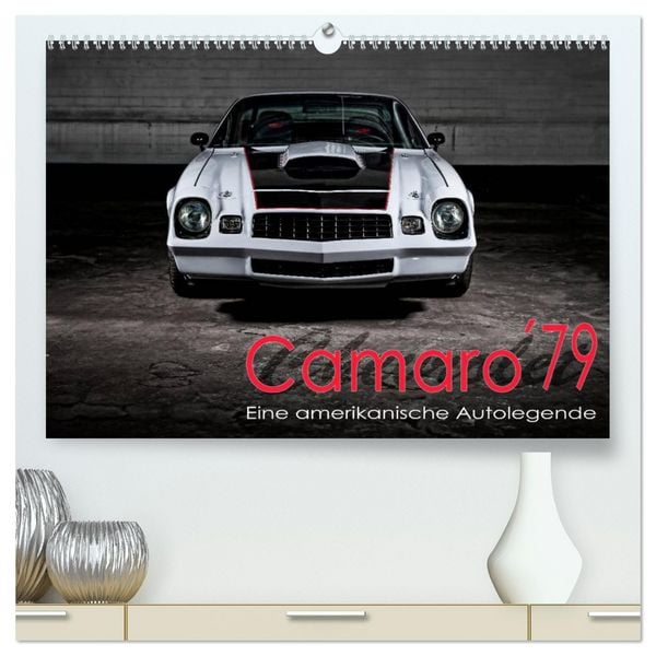 Produktbild: Chevrolet Camaro &acute;79 (hochwertiger Premium Wandkalender 2025 DIN A2 quer), Kunstdruck in Hochglanz