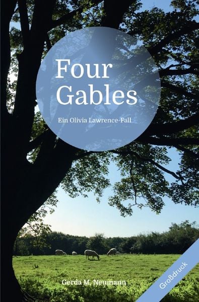 Produktbild: Olivia Lawrence-F&auml;lle [Gro&szlig;druck] / Four Gables [Gro&szlig;druck]