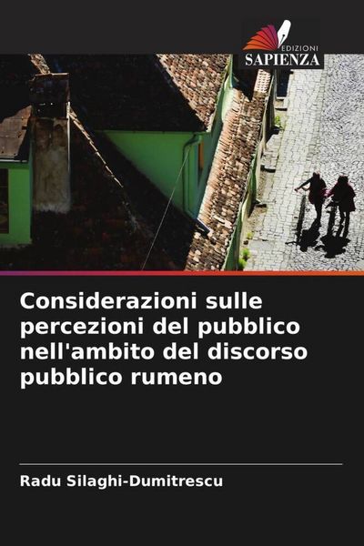 Produktbild: Considerazioni sulle percezioni del pubblico nell'ambito del discorso pubblico rumeno