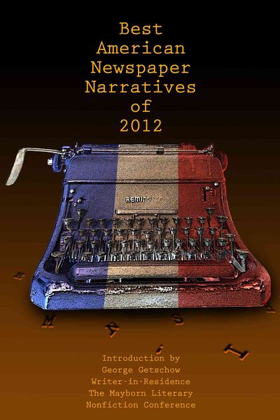 Produktbild: The Best American Newspaper Narratives of 2012