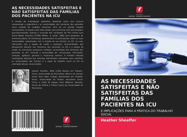 Produktbild: As Necessidades Satisfeitas E N&atilde;o Satisfeitas das Fam&iacute;lias Dos Pacientes Na Icu