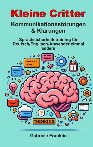 Produktbild: Kleine Critter &mdash; Kommunikationsst&ouml;rungen & Kl&auml;rungen