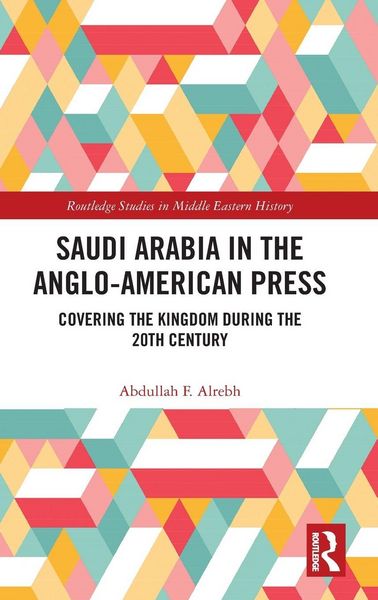 Produktbild: Saudi Arabia in the Anglo-American Press