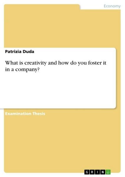 Produktbild: What is creativity and how do you foster it in a company?