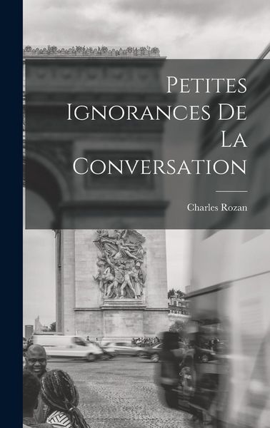 Produktbild: Petites ignorances de la conversation