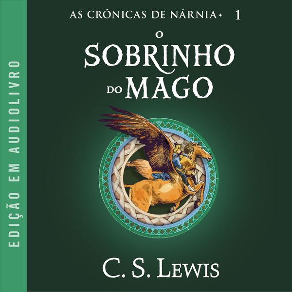 Produktbild: As Cr&ocirc;nicas de N&aacute;rnia: O Sobrinho do Mago