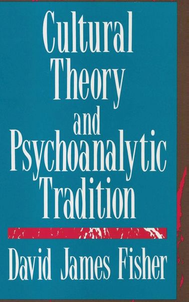 Produktbild: Cultural Theory and Psychoanalytic Tradition