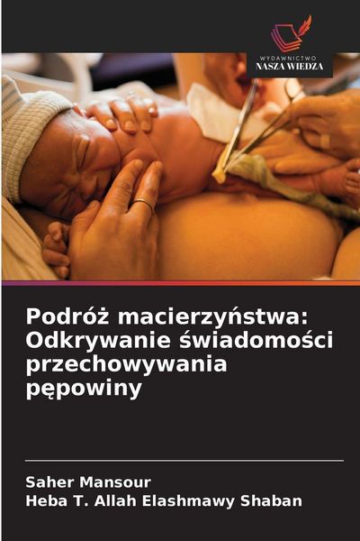 Produktbild: Podr&oacute;&iquest; macierzy&iquest;stwa: Odkrywanie &iquest;wiadomo&iquest;ci przechowywania p&iquest;powiny