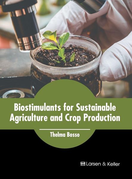 Produktbild: Biostimulants for Sustainable Agriculture and Crop Production