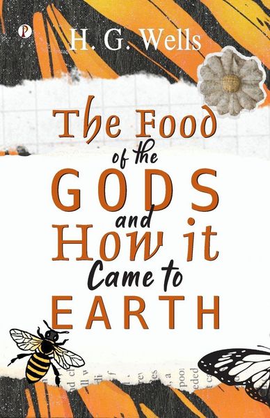 Produktbild: The Food of the Gods and How it Came to Earth