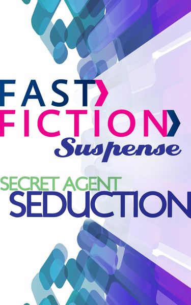 Produktbild: Secret Agent Seduction (Fast Fiction)