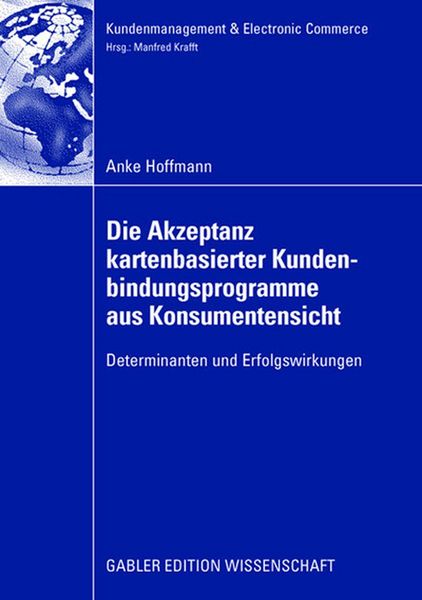 Produktbild: Die Akzeptanz kartenbasierter Kundenbindungsprogramme aus Konsumentensicht