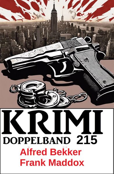 Produktbild: Krimi Doppelband 215: Trevellian und der letzte Prototyp / Kubinke und das einsame Grab
