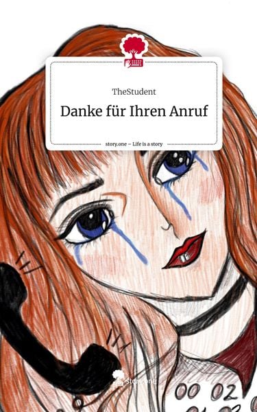 Produktbild: Danke f&uuml;r Ihren Anruf. Life is a Story - story.one