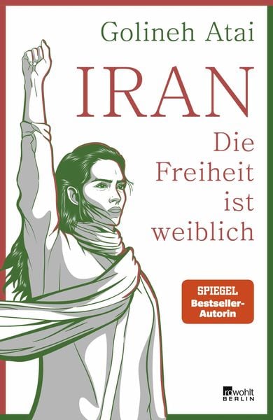Produktbild: Iran &ndash; die Freiheit ist weiblich