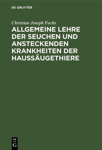 Produktbild: Allgemeine Lehre der Seuchen und ansteckenden Krankheiten der Hauss&auml;ugethiere