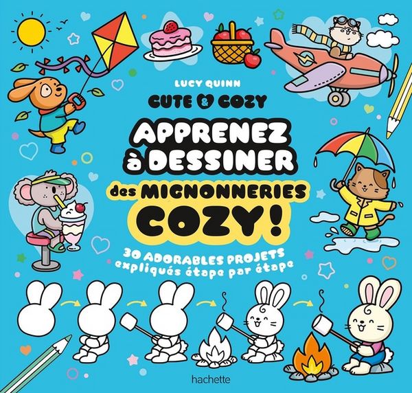 Produktbild: Apprenez &agrave; dessiner des mignonneries cozy ! : cute & cosy