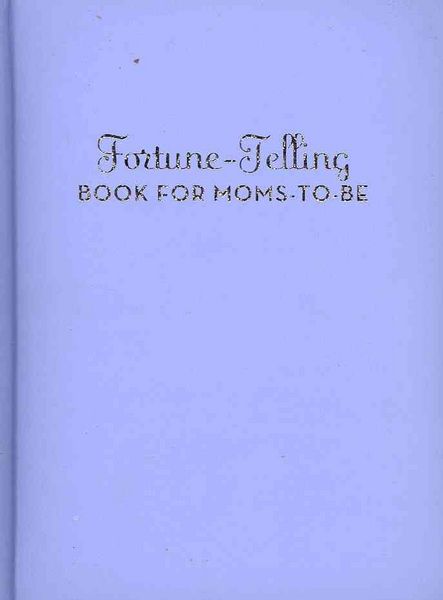 Produktbild: Fortune-Telling - Book for Moms-to-Be