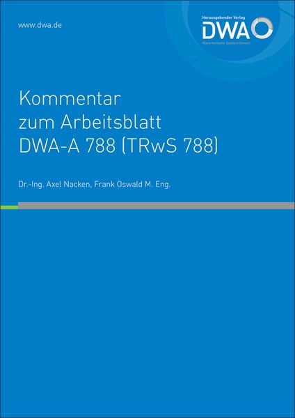 Produktbild: Kommentar zum Arbeitsblatt DWA-A 788 (TRwS 788)