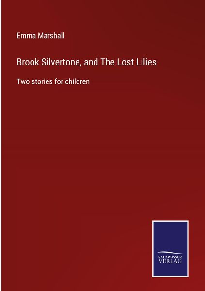 Produktbild: Brook Silvertone, and The Lost Lilies