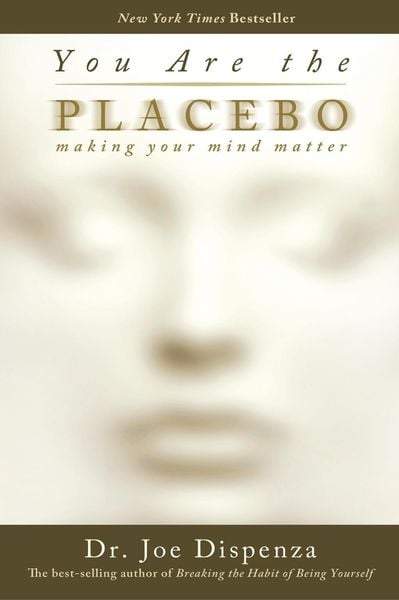 Cover of the book You Are the Placebo