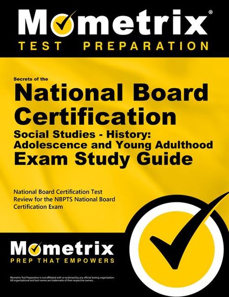 Produktbild: Secrets of the National Board Certification Social Studies - History: Adolescence and Young Adulthood Exam Study Guide