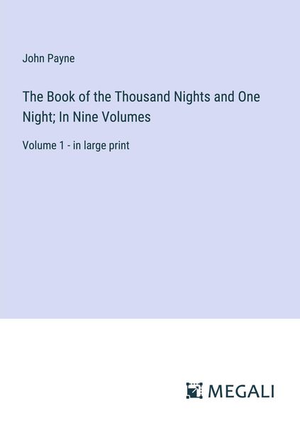 Produktbild: The Book of the Thousand Nights and One Night; In Nine Volumes