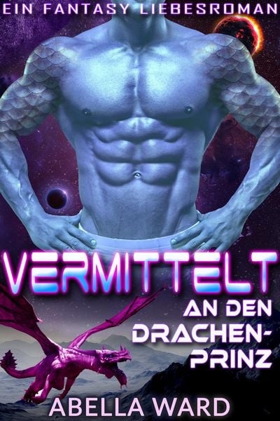 Produktbild: Vermittelt an den Drachenprinz