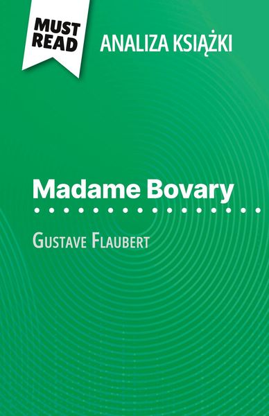 Produktbild: Madame Bovary ksi&iquest;&iquest;ka Gustave Flaubert (Analiza ksi&iquest;&iquest;ki)
