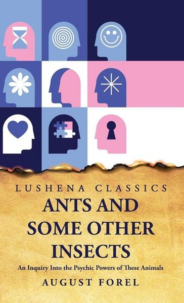 Produktbild: Ants and Some Other Insects An Inquiry Into the Psychic Powers of These Animals